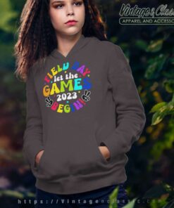 Let The Games Begin Field Day 2023 Hoodie
