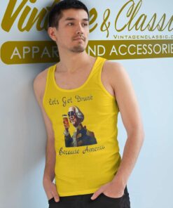 Lets Get Drunk Because America Fathers Day Gift Funny Tank Top Racerback