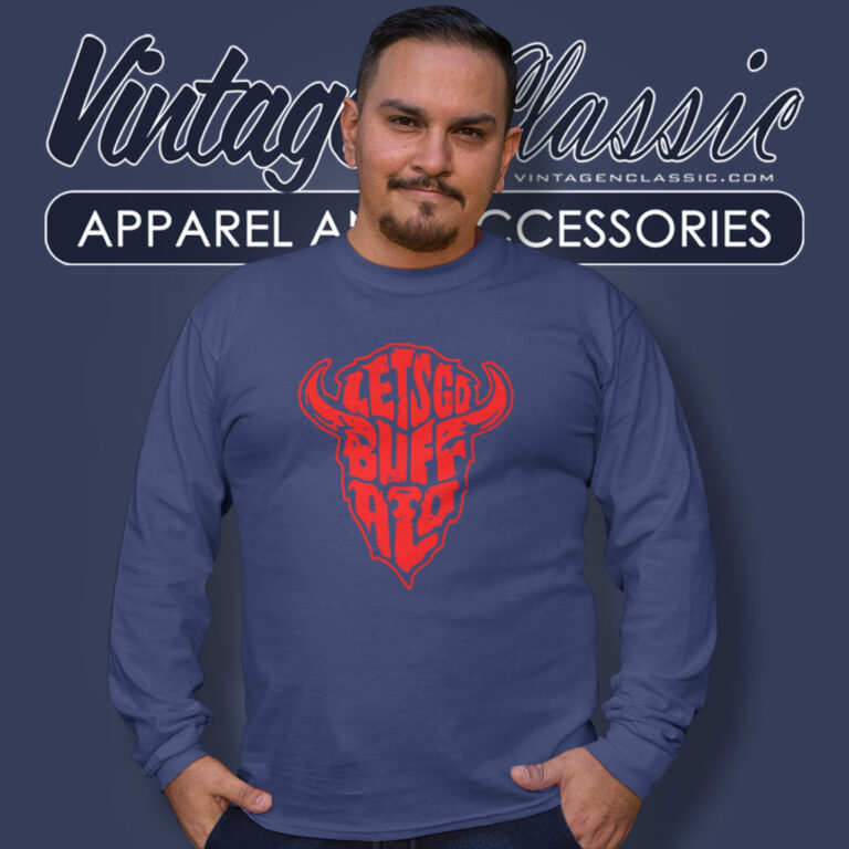 Lets Go Buffalo Bills Football Long Sleeve Tee Lets Go Buffalo Bills Football Long Sleeve Tee