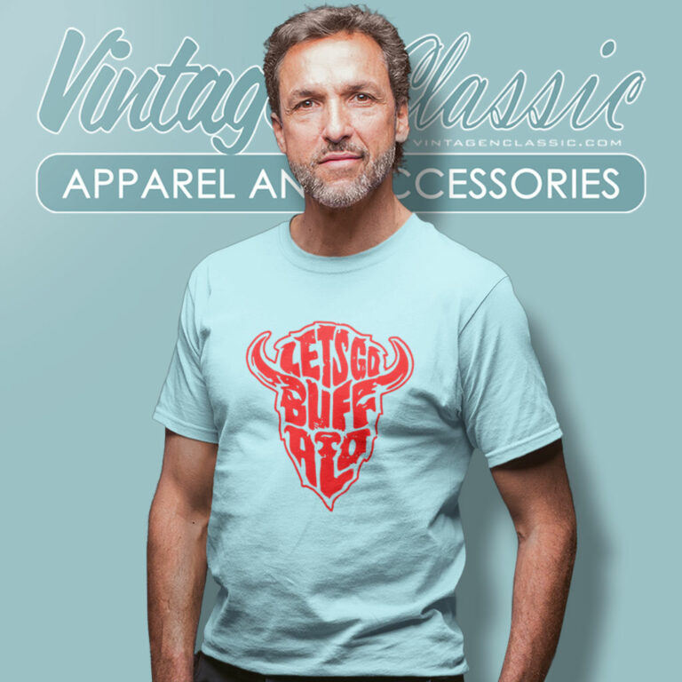 Lets Go Buffalo Bills Football T Shirt Lets Go Buffalo Bills Football T Shirt