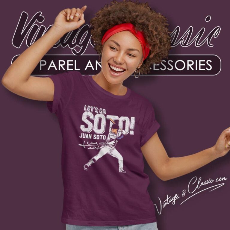 Lets Go Soto Shirt Juan Soto New York Yankees Women TShirt Lets Go Soto Shirt Juan Soto New York Yankees Women TShirt