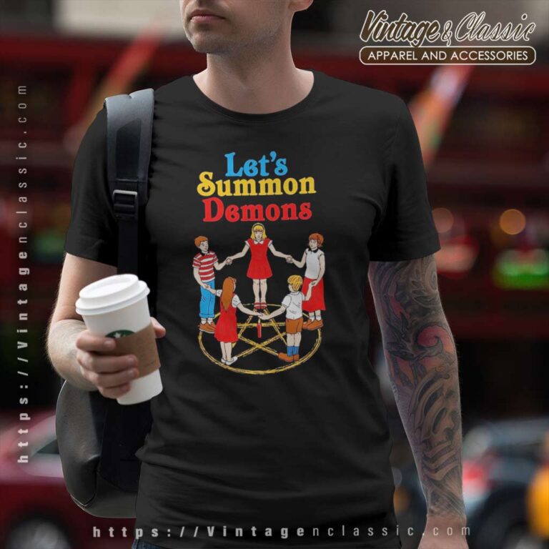 Lets Summon Demons Creepy Incantation T Shirt Lets Summon Demons Creepy Incantation T Shirt