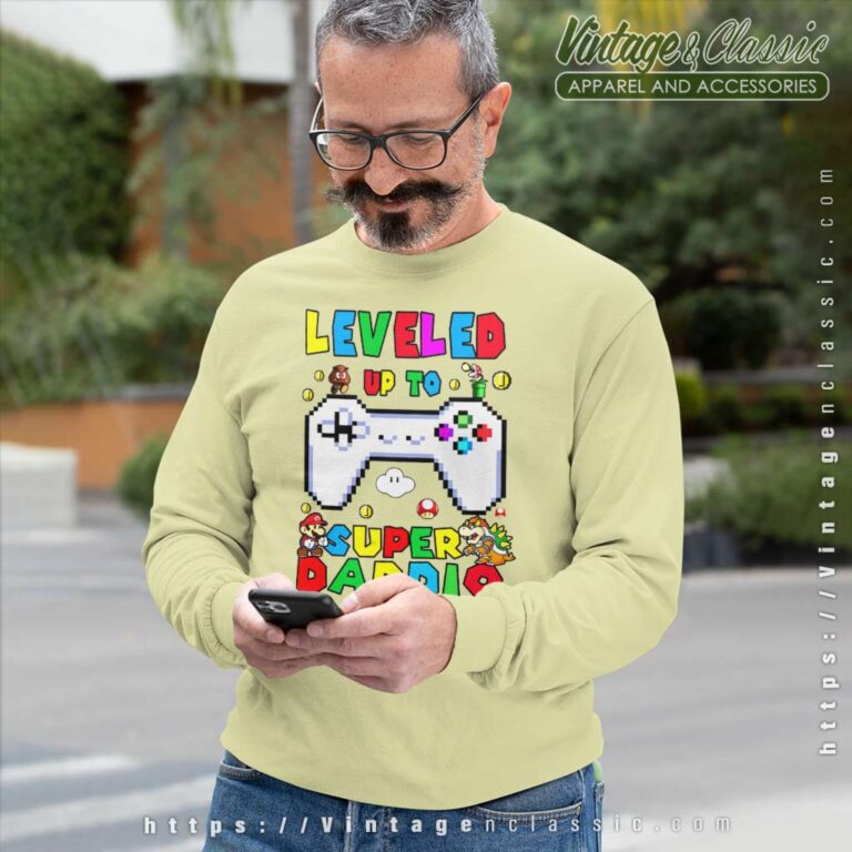 Leveled Up To Superdaddio Fathers Day Sweatshirt Leveled Up To Superdaddio Fathers Day Sweatshirt