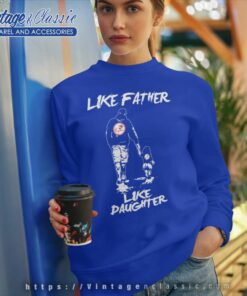 Like Father Like Daughter New York Yankees Sweatshirt