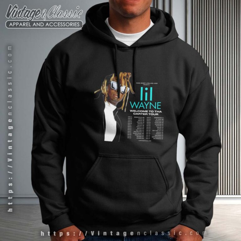 Lil Wayne Rapper Welcom To Tha Carter Tour 2023 Hoodie Lil Wayne Rapper Welcom To Tha Carter Tour 2023 Hoodie