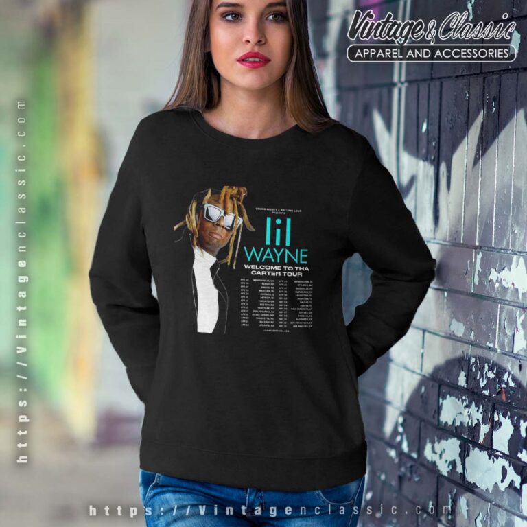 Lil Wayne Rapper Welcom To Tha Carter Tour 2023 Sweetshirt Lil Wayne Rapper Welcom To Tha Carter Tour 2023 Sweetshirt