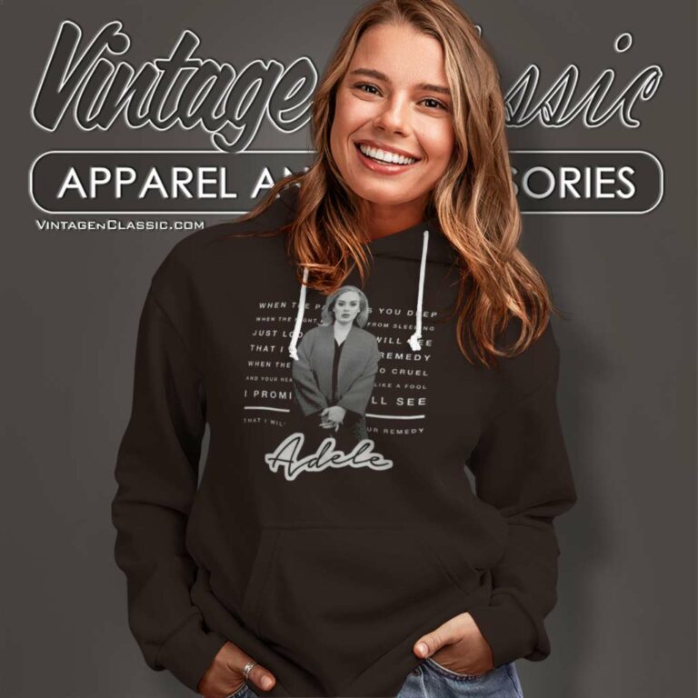 Limited Adele Lyrics Hoodie Limited Adele Lyrics Hoodie