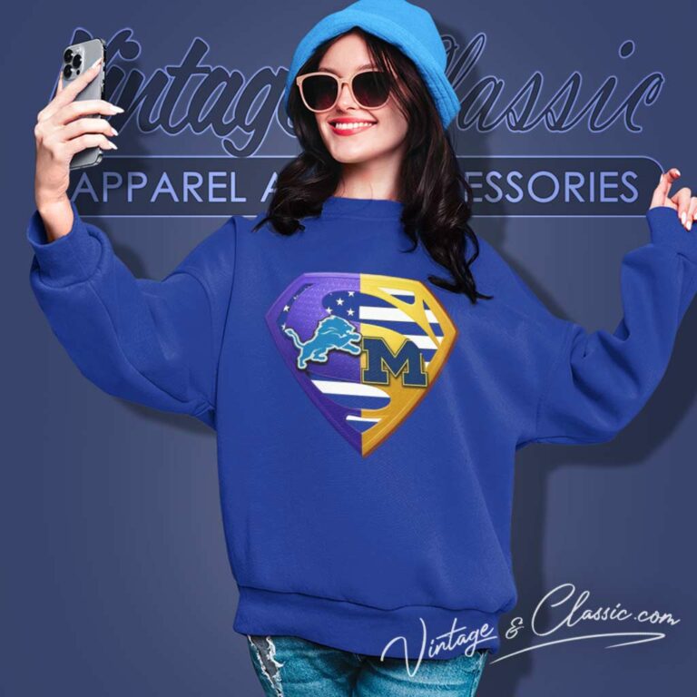Lions Vs Michigan Wolverines Superman Logo Sweatshirt Lions Vs Michigan Wolverines Superman Logo Sweatshirt