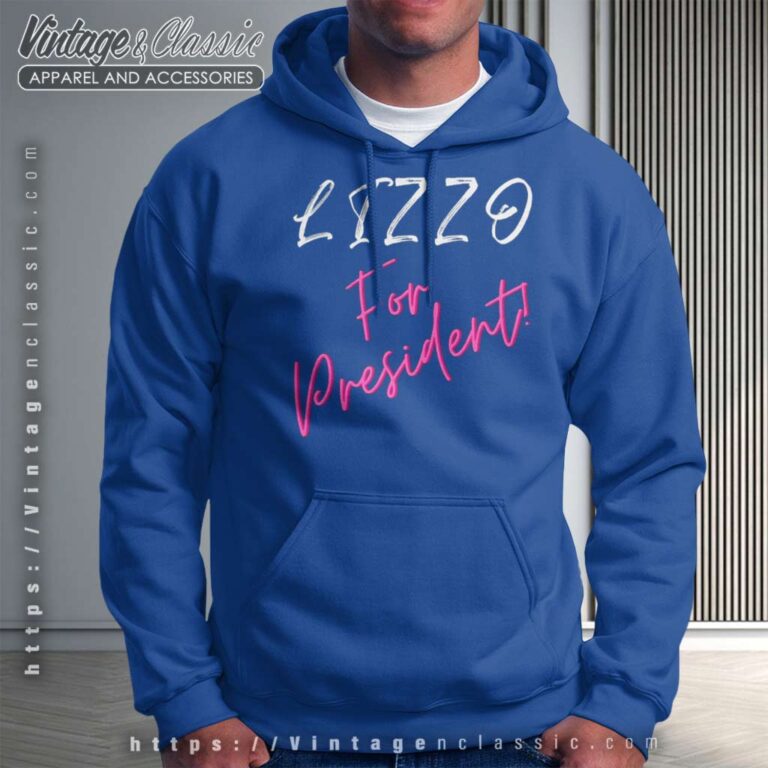 Lizzo For President The Special Tour Hoodie Lizzo For President The Special Tour Hoodie