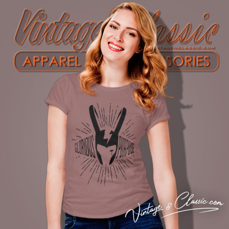 Loki Glorious Purpose Women T Shirt Loki Glorious Purpose Women T Shirt