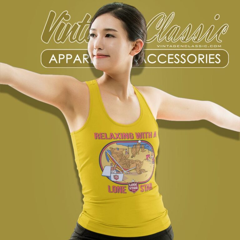 Lone Star Beer Shirt Relaxing With A Lone Star Tank Top Racerback Lone Star Beer Shirt Relaxing With A Lone Star Tank Top Racerback