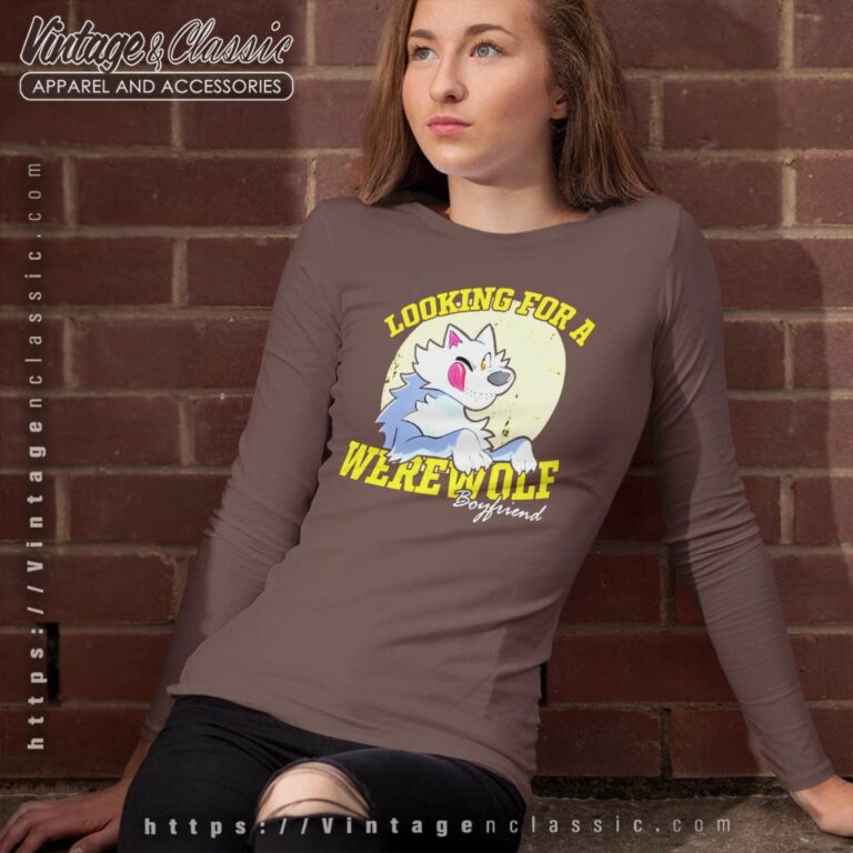 Looking For Werewolf Boyfriend Long Sleeve Tee Looking For Werewolf Boyfriend Long Sleeve Tee