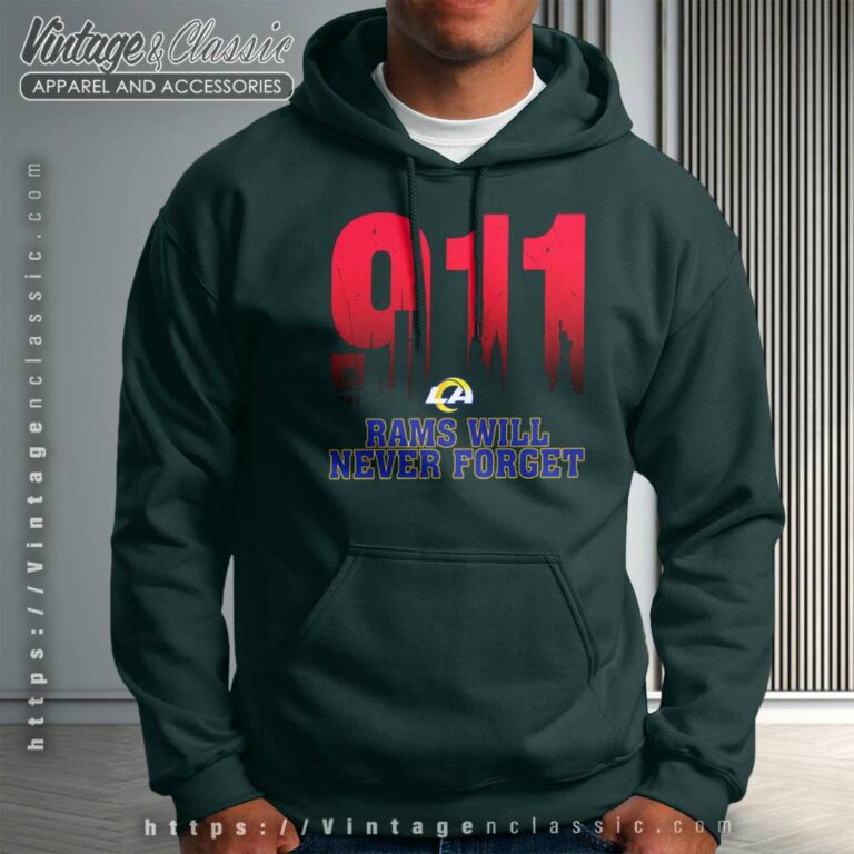 Los Angeles Rams Nfl 911 Will Never Forget Hoodie Los Angeles Rams Nfl 911 Will Never Forget Hoodie