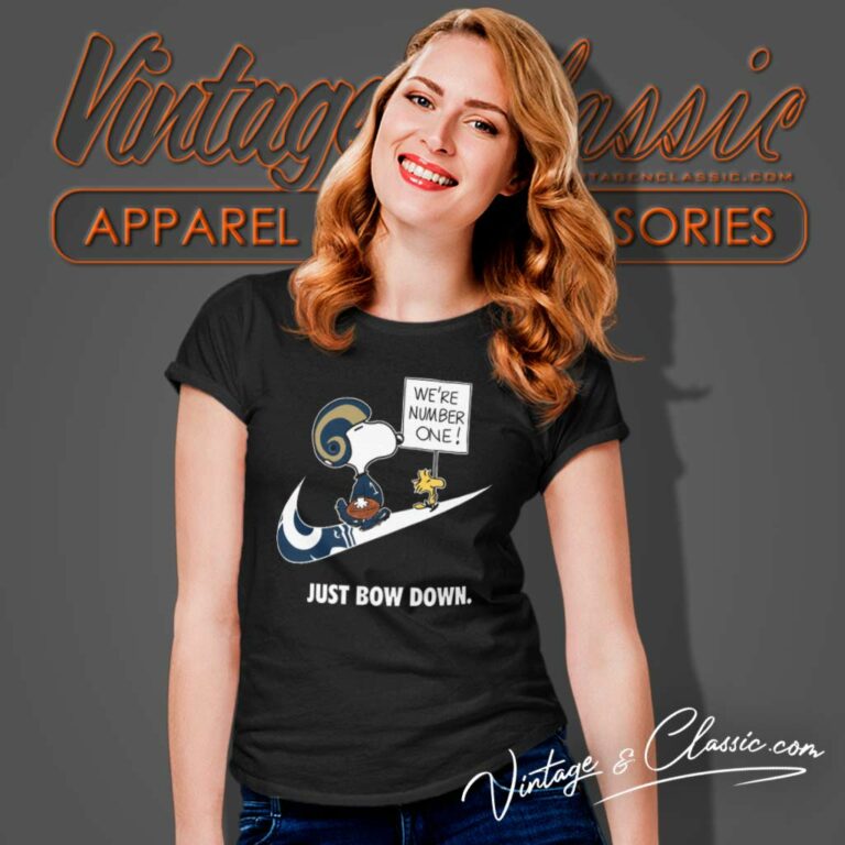 Los Angeles Rams Snoopy Are Number One Shirt Nike Just Bow Down Women TShirt Los Angeles Rams Snoopy Are Number One Shirt Nike Just Bow Down Women TShirt