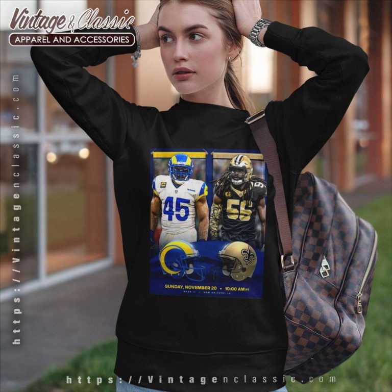 Los Angeles Rams Vs New Orleans Saints Nfl 2022 Gameday Matchup Sweatshirt Los Angeles Rams Vs New Orleans Saints Nfl 2022 Gameday Matchup Sweatshirt