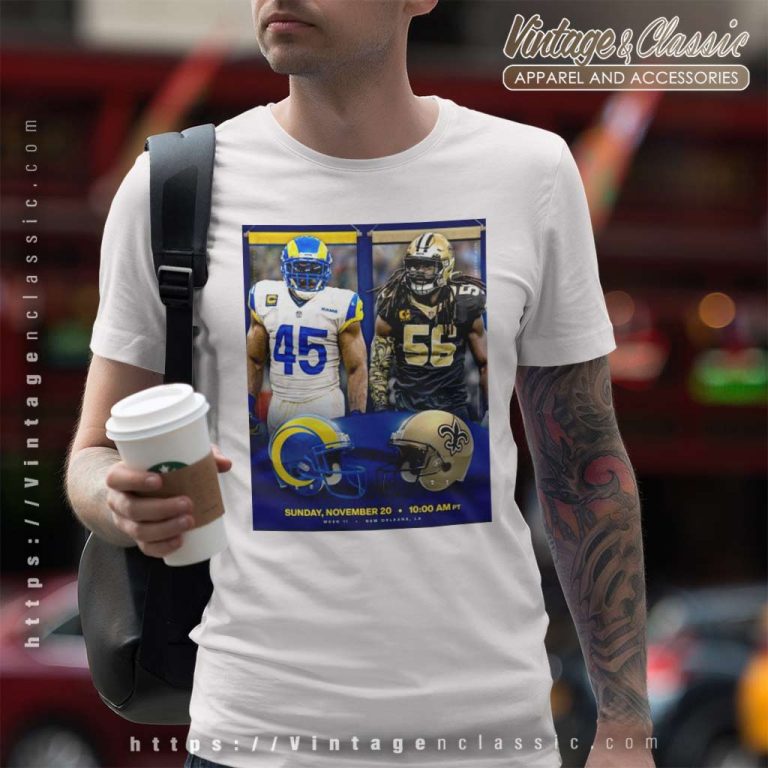 Los Angeles Rams Vs New Orleans Saints Nfl 2022 Gameday Matchup T Shirt Los Angeles Rams Vs New Orleans Saints Nfl 2022 Gameday Matchup T Shirt