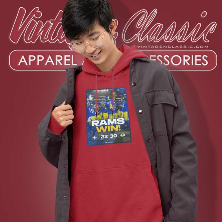 Los Angeles Rams Win Saints 30 22 Shirt Week 16 Game Hoodie Los Angeles Rams Win Saints 30 22 Shirt Week 16 Game Hoodie