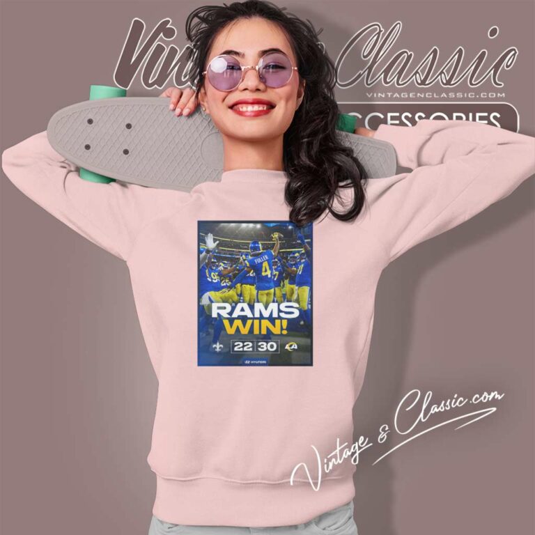Los Angeles Rams Win Saints 30 22 Shirt Week 16 Game Sweatshirt Los Angeles Rams Win Saints 30 22 Shirt Week 16 Game Sweatshirt