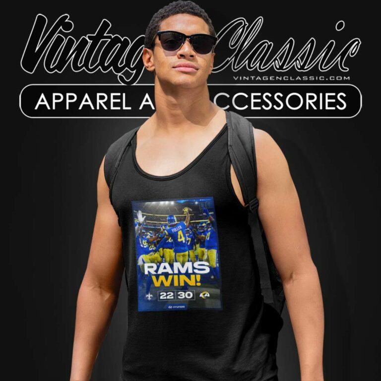 Los Angeles Rams Win Saints 30 22 Shirt Week 16 Game Tank Top Racerback Los Angeles Rams Win Saints 30 22 Shirt Week 16 Game Tank Top Racerback