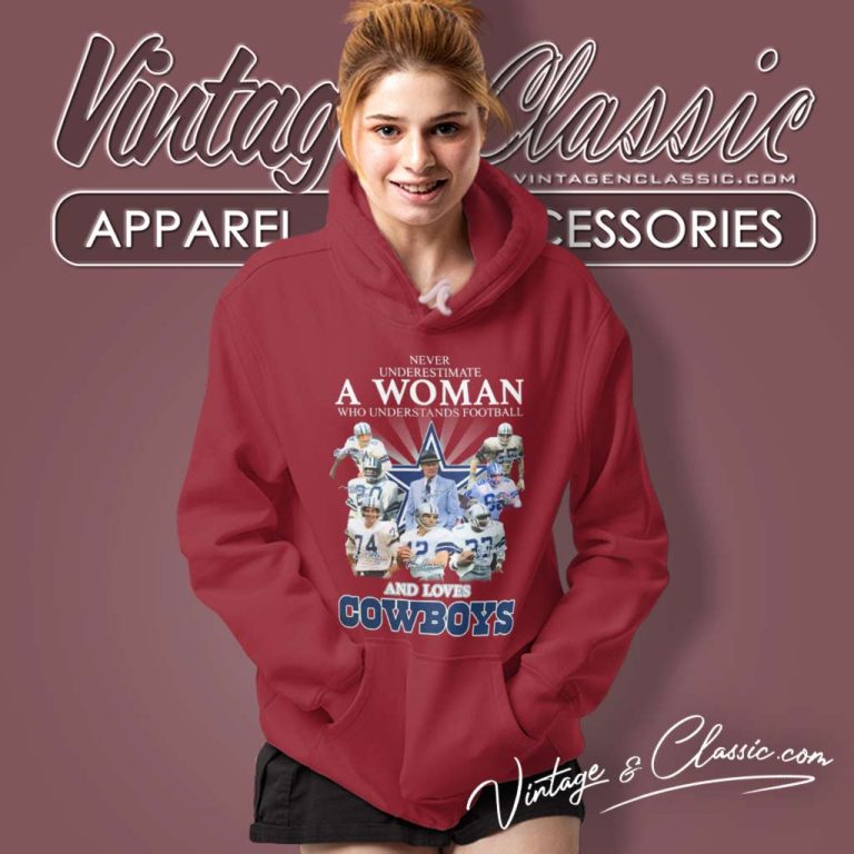 Love Dallas Cowboys Shirt Never Underestimate A Woman Who Understand Football Love Dallas Cowboys Shirt Never Underestimate A Woman Who Understand Football Hoodie Love Dallas Cowboys Shirt Never Underestimate A Woman Who Understand Football Love Dallas Cowboys Shirt Never Underestimate A Woman Who Understand Football Hoodie
