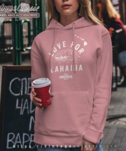 Love For Lahaina Shirt Dwayne Johnson Maui Powerhouse Gym 6 Love For Lahaina Shirt Dwayne Johnson Maui Powerhouse Gym Hoodie