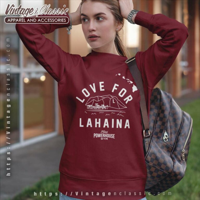 Love For Lahaina Shirt Dwayne Johnson Maui Powerhouse Gym Sweatshirt Love For Lahaina Shirt Dwayne Johnson Maui Powerhouse Gym Sweatshirt