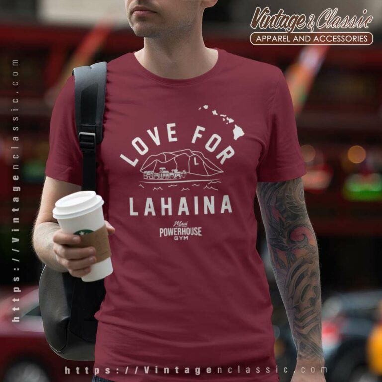 Love For Lahaina Shirt Dwayne Johnson Maui Powerhouse Gym T Shirt Love For Lahaina Shirt Dwayne Johnson Maui Powerhouse Gym T Shirt