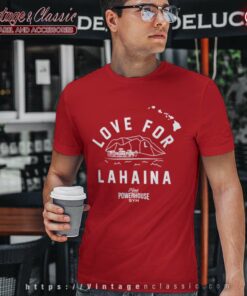 Love For Lahaina Shirt Maui Wildfire Recovery The Rock Oprah Fund T Shirt