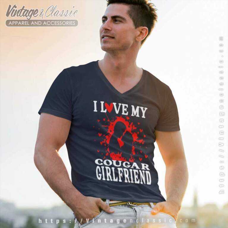 Love My Cougar Girlfriend Vneck Love My Cougar Girlfriend Vneck