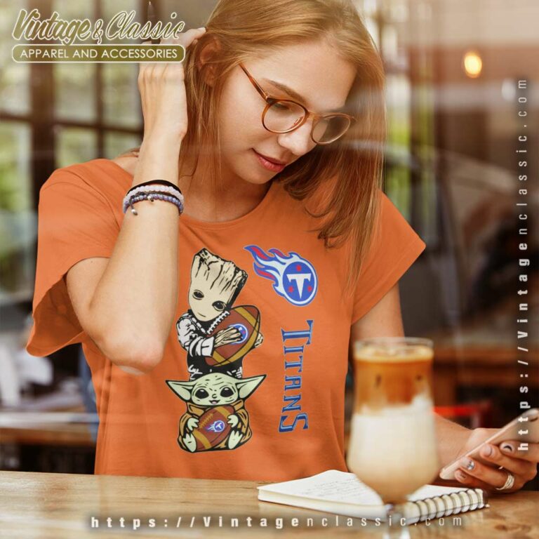 Love Tennessee Titans Baby Yoda And Groot Nfl Women TShirt Love Tennessee Titans Baby Yoda And Groot Nfl Women TShirt