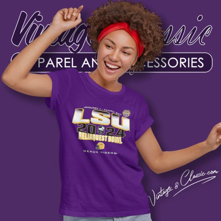 Lsu Tigers 2024 Reliaquest Bowl Geaux Tigers Women T Shirt Lsu Tigers 2024 Reliaquest Bowl Geaux Tigers Women T Shirt