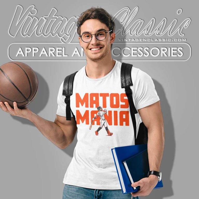 Luis Matos 29 San Francisco Giants Matos Mania T Shirt Luis Matos 29 San Francisco Giants Matos Mania T Shirt