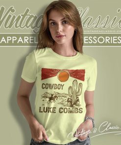 Luke Combs Cowboy Shirt Country Music Combs 6 Luke Combs Cowboy Shirt Country Music Combs Women T Shirt