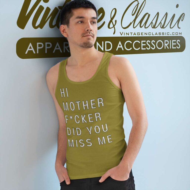 Lyrics Miss Me Lizzo Shirt Hi Mother Did You Miss Me Tank Top Racerback Lyrics Miss Me Lizzo Shirt Hi Mother Did You Miss Me Tank Top Racerback