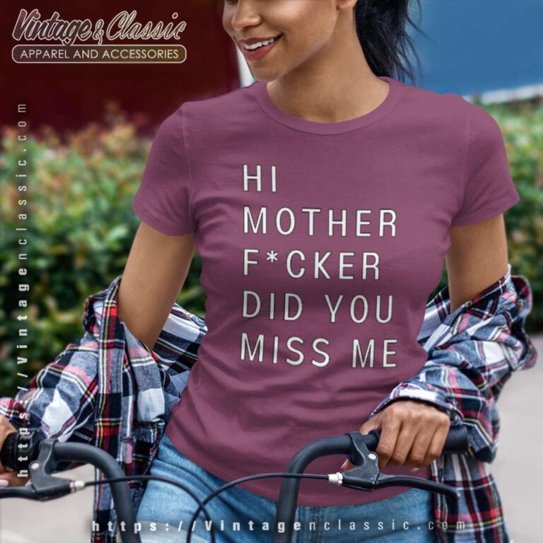 Lyrics Miss Me Lizzo Shirt Hi Mother Did You Miss Me Women TShirt Lyrics Miss Me Lizzo Shirt Hi Mother Did You Miss Me Women TShirt