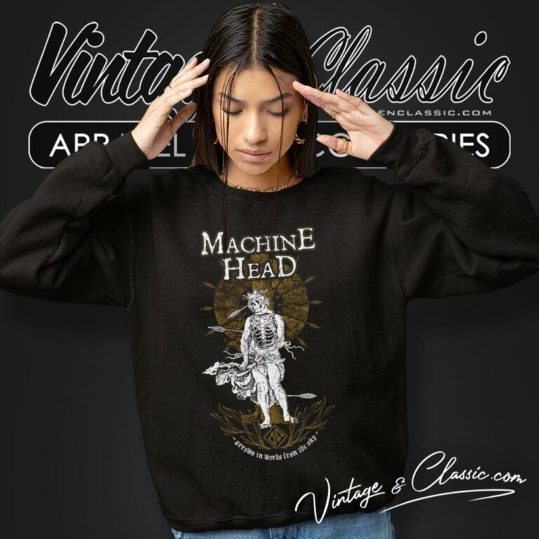 Machine Head Shirt Arrows In Words From The Sky Sweatshirt Machine Head Shirt Arrows In Words From The Sky Sweatshirt