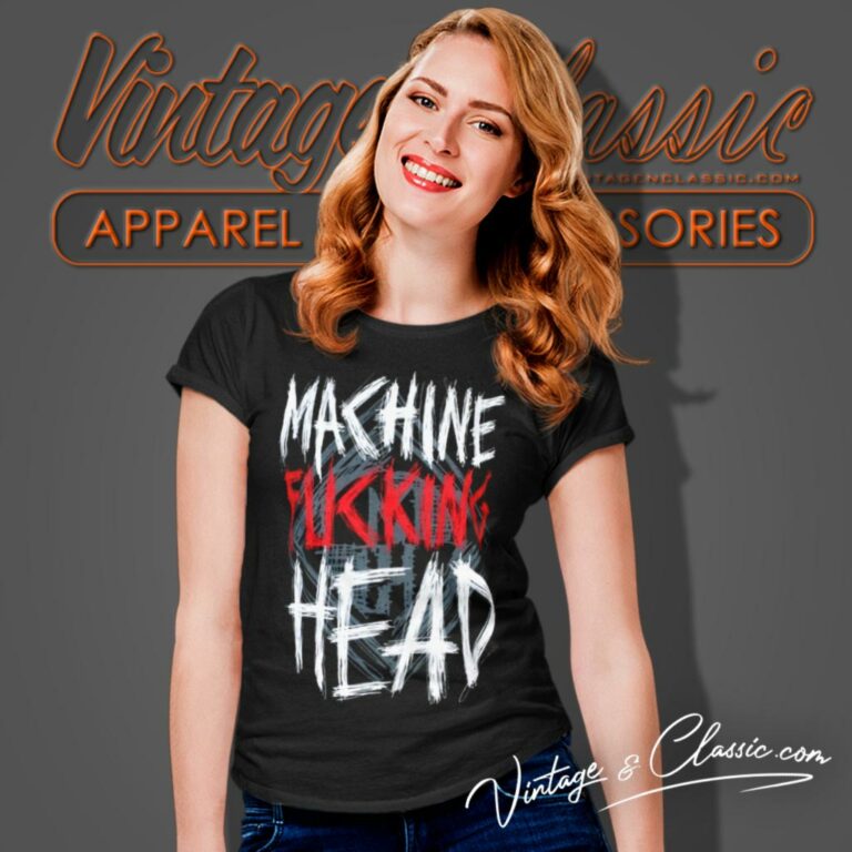 Machine Head Shirt Bang Your Head Women T Shirt Machine Head Shirt Bang Your Head Women T Shirt
