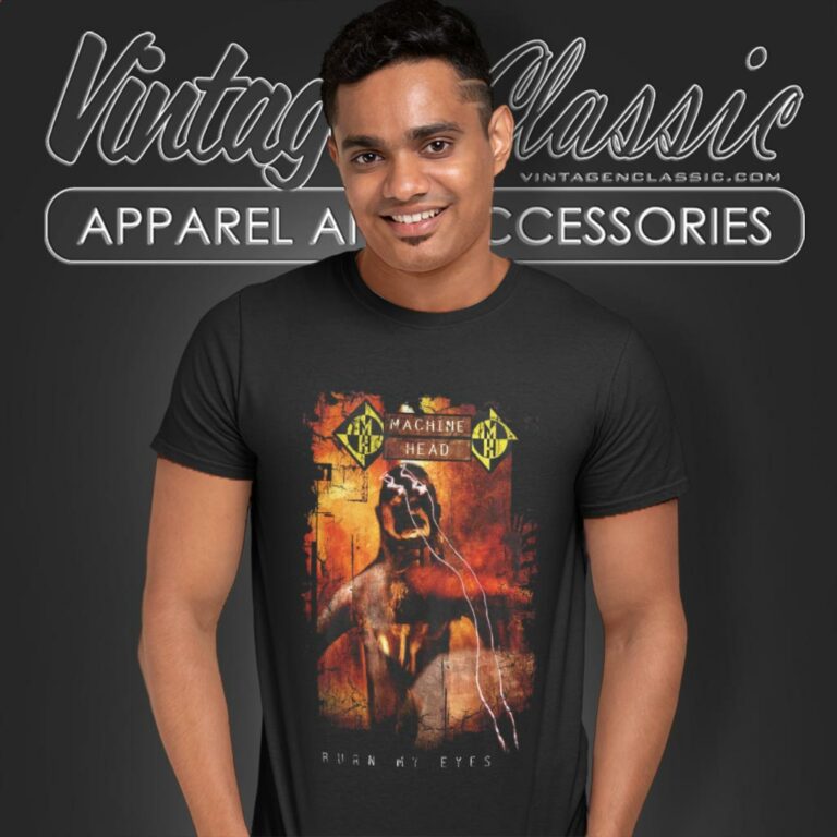 Machine Head Shirt Burn My Eyes T Shirt Machine Head Shirt Burn My Eyes T Shirt