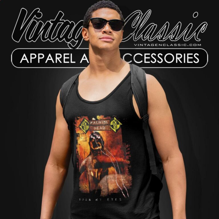 Machine Head Shirt Burn My Eyes Tank Top Racerback Machine Head Shirt Burn My Eyes Tank Top Racerback