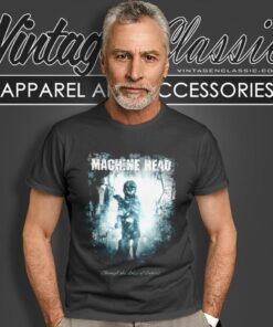 Machine Head Shirt Through The Ashes Of Empires 5 Machine Head Shirt Through The Ashes Of Empires T Shirt
