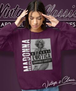 Madonna Enotica Enjoyable Content Sweatshirt