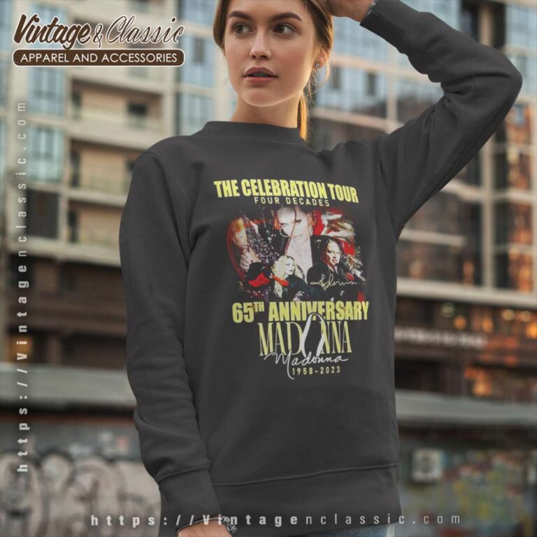 Madonna Four Decades The Celebration Tour Sweatshirt Madonna Four Decades The Celebration Tour Sweatshirt