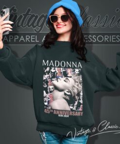 Madonna Shirt 45th Anniversary 1979 2024 2 Madonna Shirt 45th Anniversary 1979 2024 Sweatshirt