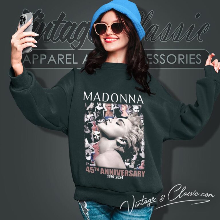 Madonna Shirt 45th Anniversary 1979 2024 Sweatshirt Madonna Shirt 45th Anniversary 1979 2024 Sweatshirt