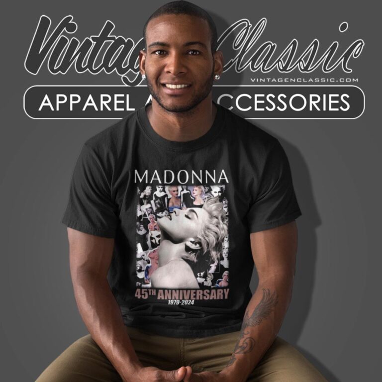 Madonna Shirt 45th Anniversary 1979 2024 T Shirt Madonna Shirt 45th Anniversary 1979 2024 T Shirt