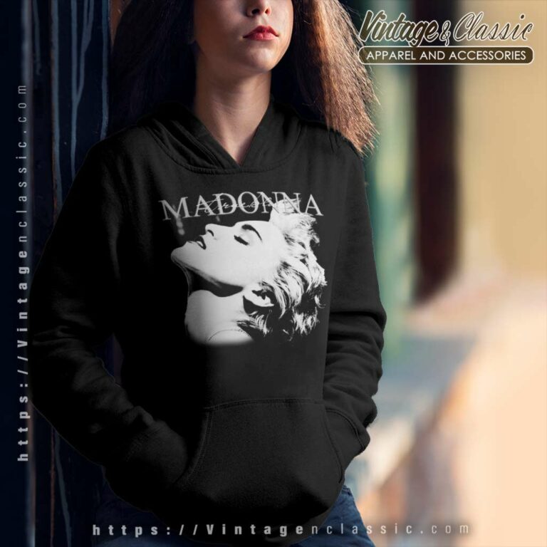 Madonna True Blue Madonna True Blue Hoodie Madonna True Blue Madonna True Blue Hoodie