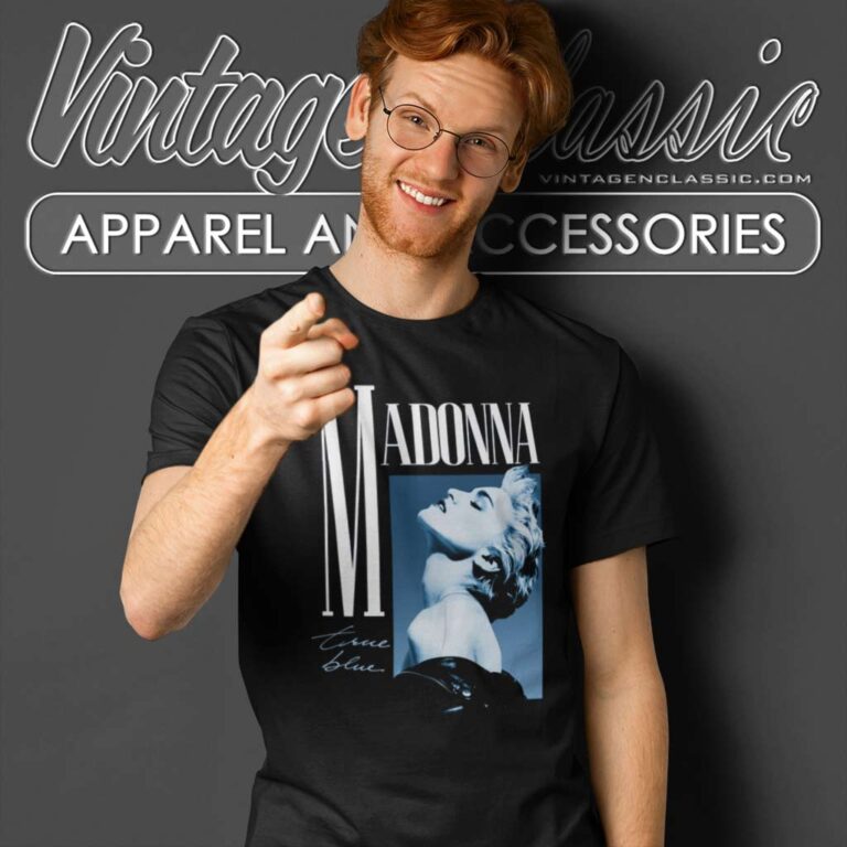 Madonna True Blue Shirt Four Decades Tour T Shirt Madonna True Blue Shirt Four Decades Tour T Shirt