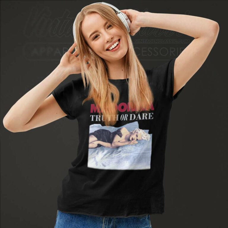 Madonna Truth Or Dare Women TShirt Madonna Truth Or Dare Women TShirt