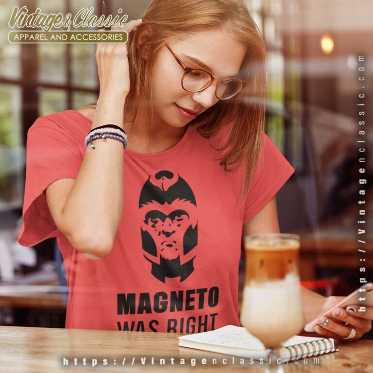 Magneto Was Right 2023 Women TShirt Magneto Was Right 2023 Women TShirt