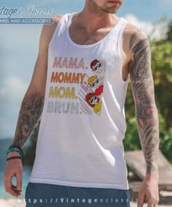 Mama Mommy Mom Bruh Happy Mothers Day Tank Top Racerback